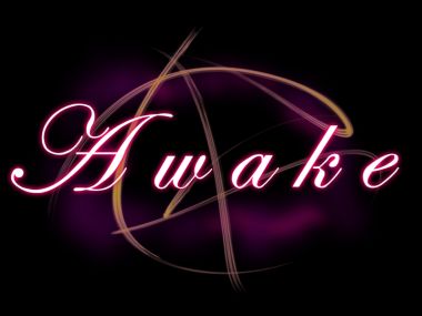 Awake